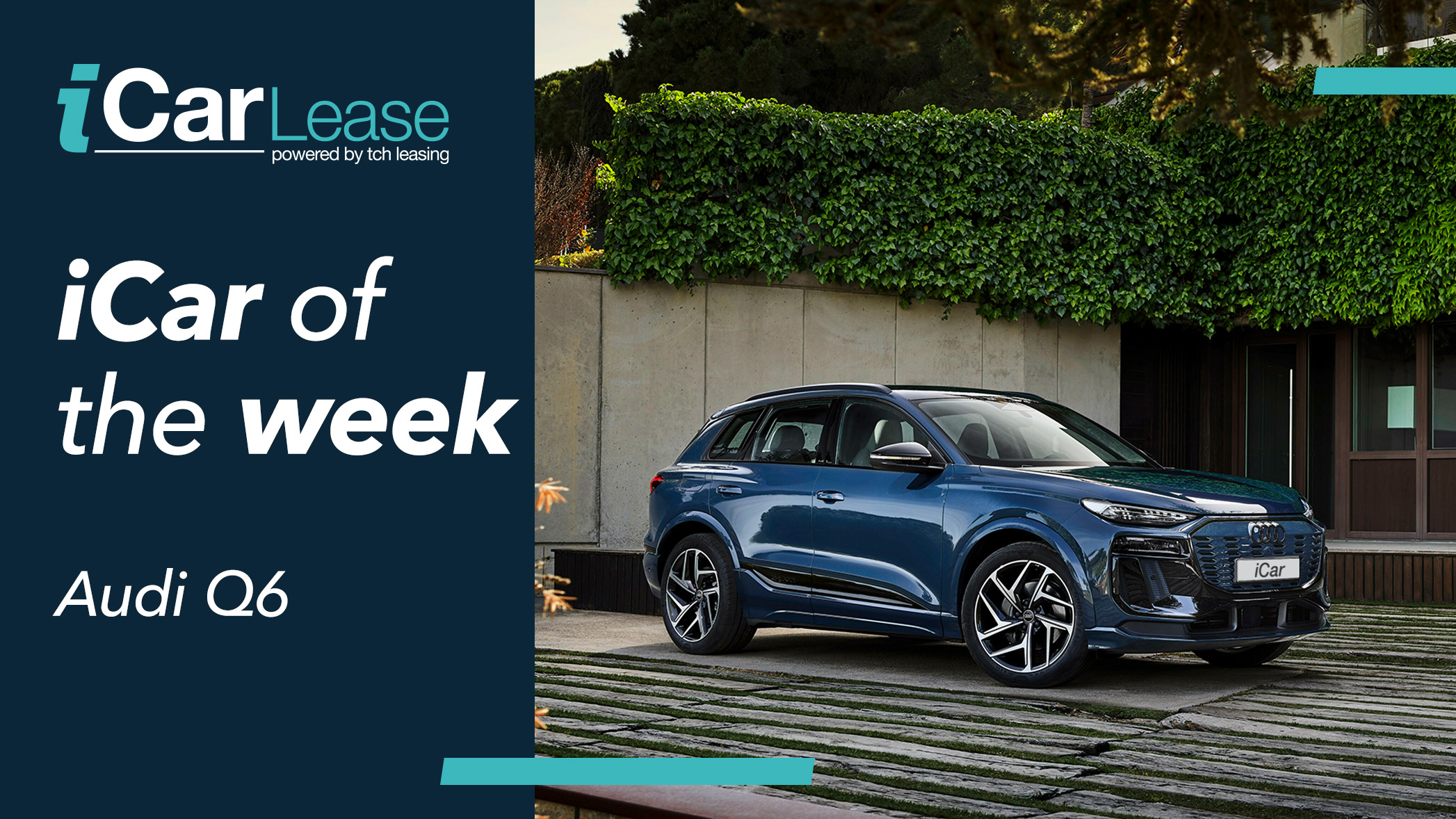 iCar of the Week: Audi Q6 E-Tron
